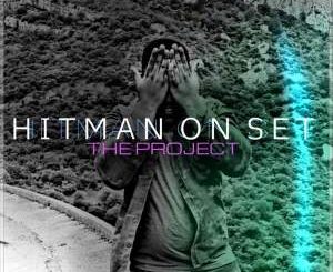 ALBUM: Hitman On Set – The Project