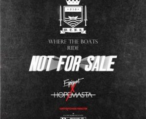 HopeMasta & Espiquet – Not For Sale