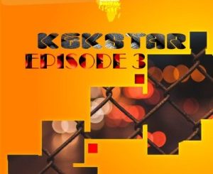 Kek’Star – Episode 3 (Original Mix)