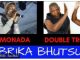 King Monada x Double Trouble – Brika Bhutsu