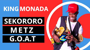 King Monada – Sekororo Metz (The Greatest Of All Time)
