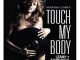 Mariah Carey – Touch My Body