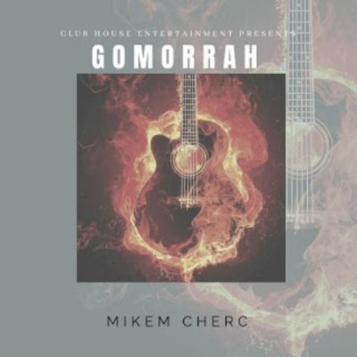 Mikem Cherc & Vigro Deep – Gomorrah
