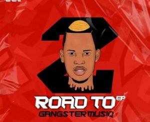 Pablo Le Bee – Road To Gangster MusiQ II