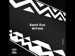 Saint Evo – Wiyyan (Original Mix)