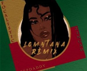 Stepdaddy – Lomntana (Remix) Ft. Zingah & Focalistic