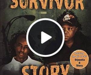 VIDEO: Stjwetla – Survivor