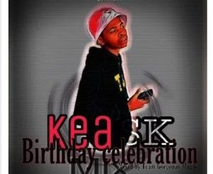 Team Gorgeous Muzik – KeaSK Birthday Celebration Mix