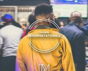 104 BPM – Interpretations 3