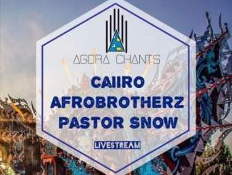 Afro Brotherz & Caiiro – Agora Chants 10 Mix