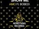 Aimo – Show Me (Incl. Remixes) Ft. Bobedi