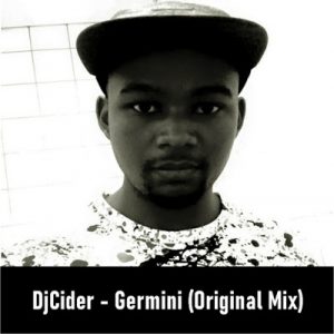 Dj Cider – Germini (Original Mix)