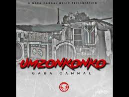 Gaba Cannal – Umzonkonko