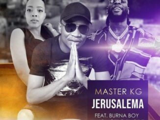Master KG – Jerusalema Ft. Burna Boy & Nomcebo Zikode