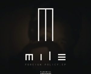Mile – Foreign Policy