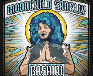 Moonchild Sanelly – Bashiri