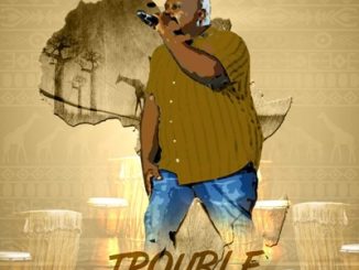 ALBUM: Mr Post – Trouble Leyi Kulu