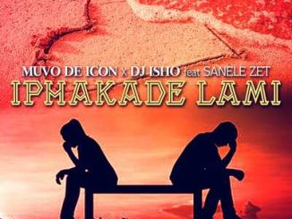 Muvo De Icon & DJ Isho – Iphakade Lami Ft. Sanele Zet
