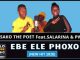 Ntsako The Poet – Ebe Ele Phoxo Ft. Salarina and PWJ (Original)