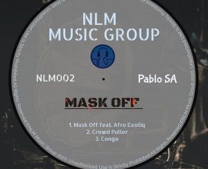 PabloSA & Afro Exotiq – Mask Off (Afro Mix)