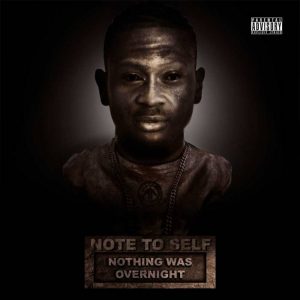 Sleezy Luciano – Note To Self (Nothing Was Overnight)
