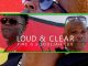 Souljah Luv & Fire G – Loud & Clear