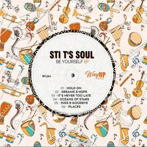TI T’s Soul – Be Yourself