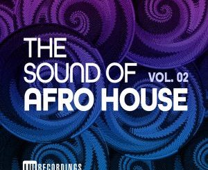 VA – The Sound Of Afro House, Vol. 02