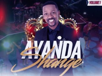 Ayanda Shange – The Altar of Praise, Vol. 1