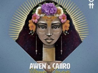 Caiiro & Awen – Your Voice (Original Mix)
