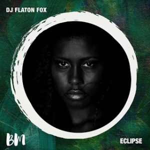DJ Flaton Fox – Eclipse