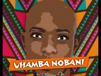Dj Nova SA – Uhamba Nobani