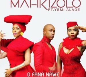 Mafikizolo – Ofananawe ft. Yemi Alade