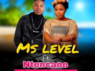 Ms Level – Uthe Angeke Ft. Ntencane