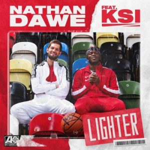 Nathan Dawe – Lighter Ft. KSI