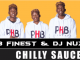 PHB Finest & DJ Nuzz – Chilly Sauce