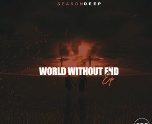SeasonDeep – World Without End