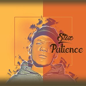 Stix – Patience