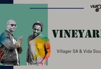 Villager SA & Vida Soul – Vineyard