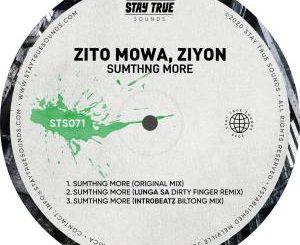 Zito Mowa, Ziyon – Sumthng More