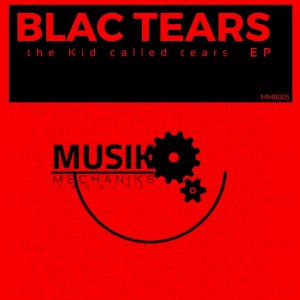 Blac Tears – The Kid Called Tears