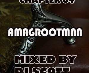 DJ Scott – AmaGrootMan 4