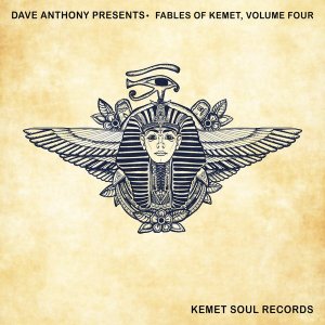 Dave Anthony – Fables Of Kemet Vol.4
