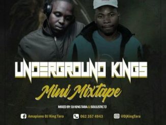 Dj King Tara & Soulistic TJ – Underground Kings Mix