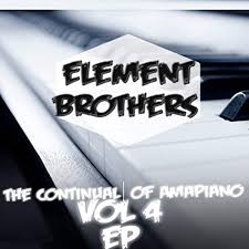 Element Brothers – The Continual of Amapiano, Vol. 4
