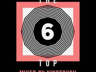 KingTouch – The Top 6 Mix