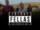 Music Fellas – Fellas Friday (Last Friday Of July)