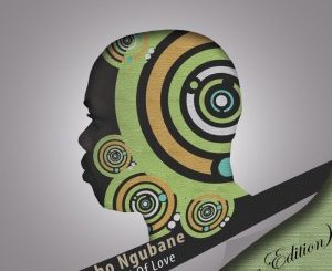Sipho Ngubane – Channel Of Love (Deluxe Edition)