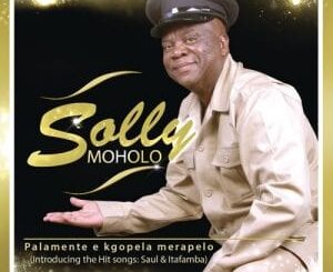 Solly Moholo – Palamente e Kgopela Merapelo