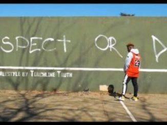 Touchline – Respect Or Die (Freestyle)